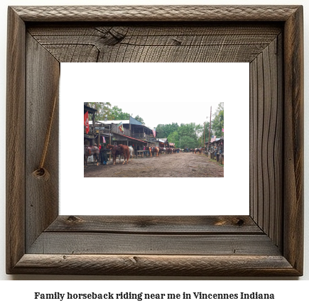 family horseback riding near me in Vincennes, Indiana